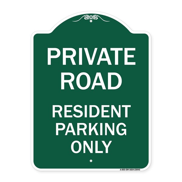 Reserved Parking Private Road Resident Parking Only, Green & White Architectural, GW-1824-23043